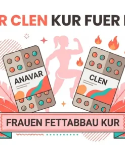 Anavar + Clenbuterol Kur fuer Frauen